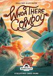 Whoa There Cowboy